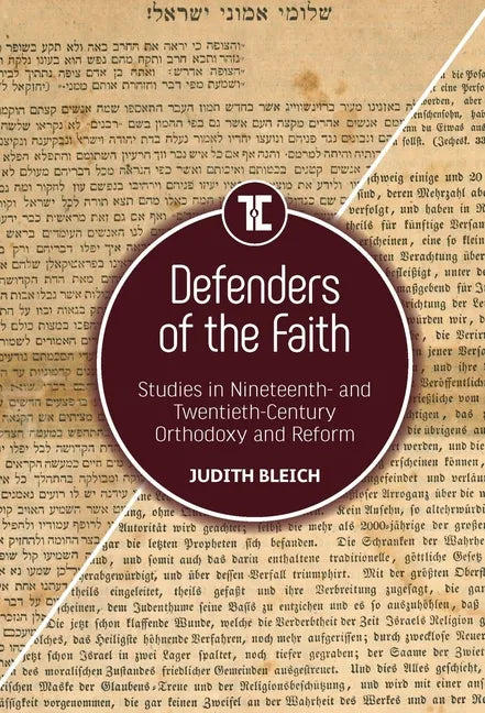 Defenders of the Faith: Studies in Nineteenth- And Twentieth-Century Orthodoxy and Reform - Paperback