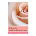 Unfolding, Recovering Your Identity After Sexual Intrusion - Paperback