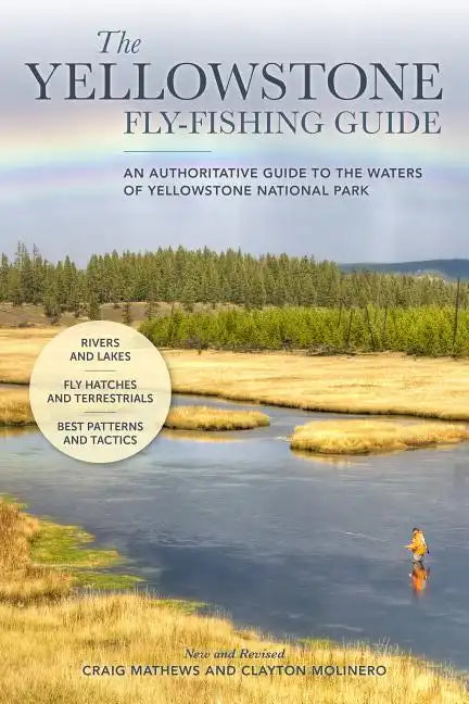 The Yellowstone Fly-Fishing Guide, New and Revised - Paperback