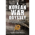 A Korean War Odyssey: Bringing Home Uncle Donnie - Mia in Korea Since 1950 - Paperback