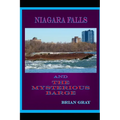 Niagara Falls and the Mysterious Barge - Paperback