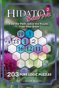 Hidato Beehive 2: 203 New Logic Puzzles - Paperback