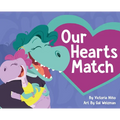 Our Hearts Match: A Heartwarming Children's Book Celebrating Donor Conception, Egg Donation, Embryo Donation, and Diverse Families - Hardcover