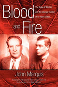 Blood and Fire: The Duke of Windsor and the strange murder of Sir Harry Oakes. (p/b) - Paperback