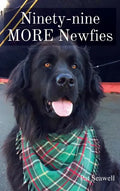 Ninety-nine MORE Newfies - Hardcover