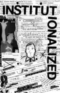Institutionalized: A Piltdownlad Zine - Paperback