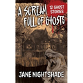 A Scream Full of Ghosts - Paperback