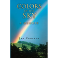 Colors of the Sky, a Memoir - Paperback