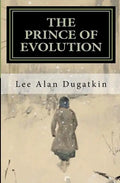 The Prince of Evolution: Peter Kropotkin's Adventures in Science and Politics - Paperback