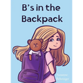 B's in the Backpack - Hardcover
