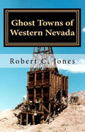 Ghost Towns of Western Nevada - Paperback