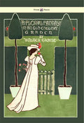 Floral Fantasy - In an Old English Garden - Illustrated by Walter Crane - Paperback