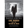 Justice for All: Earl Warren and the Nation He Made - Paperback