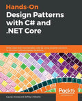 Hands-On Design Patterns with C# and .NET Core - Paperback