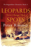 Leopards Never Change Their Spots - Paperback