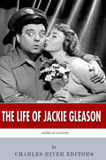 American Legends: The Life of Jackie Gleason - Paperback