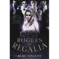 Rogues of Regalia - Paperback