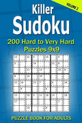 Killer Sudoku Puzzle Book for Adults: 200 Hard to Very Hard Puzzles 9x9 (Volume2) - Paperback