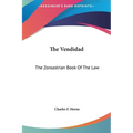 The Vendidad: The Zoroastrian Book Of The Law - Hardcover