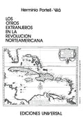 Los Otros Extranjeros En La Revolución Norteamericana - Paperback