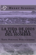 LA VIDA DE DIOS EN EL ALMA DEL HOMBRE (Henry Scougal) - Paperback