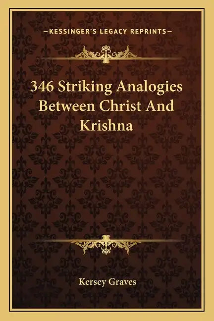 346 Striking Analogies Between Christ and Krishna - Paperback