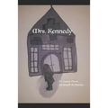 Mrs. Kennedy: A Comedy Novel - Paperback