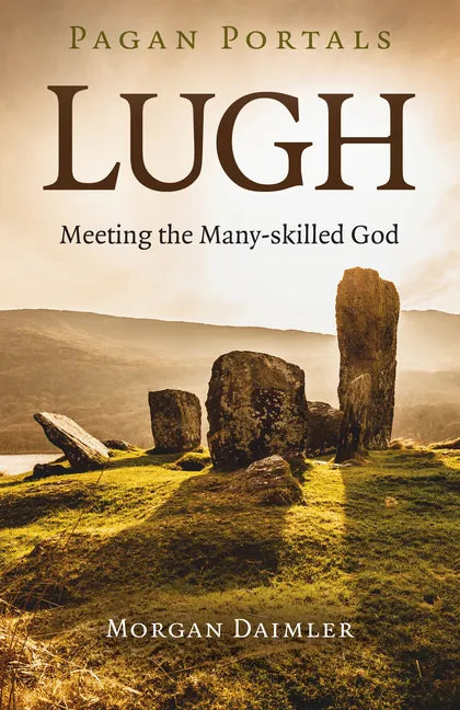 Pagan Portals - Lugh: Meeting the Many-Skilled God - Paperback
