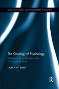 The Ontology of Psychology: Questioning Foundations in the Philosophy of Mind - Paperback