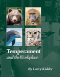 Temperament and the Workplace: Applying Temperament to Successful Workplaces - Paperback