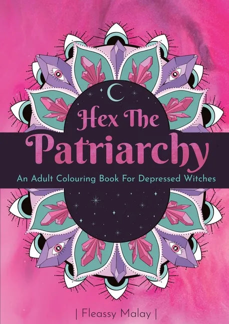 Hex The Patriarchy - Paperback