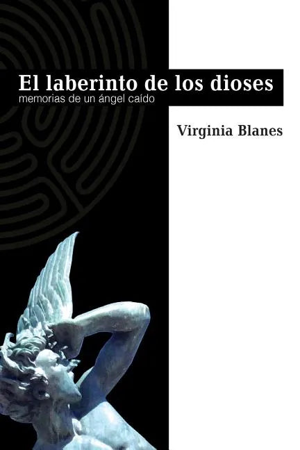 El Laberinto De Los Dioses: Memorias de un ángel caído - Paperback