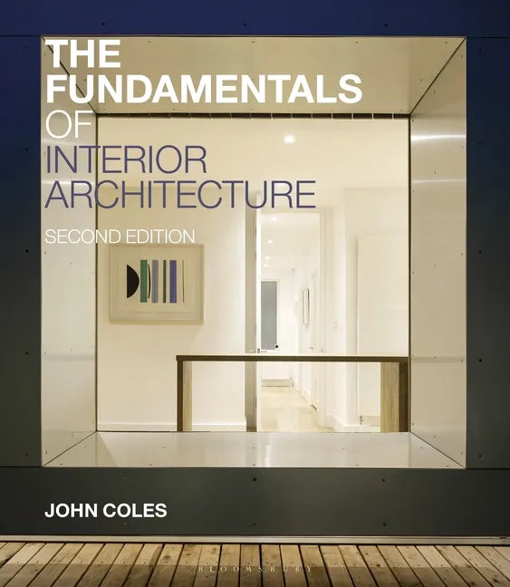 The Fundamentals of Interior Architecture - Paperback