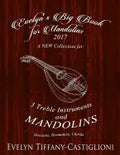 Evelyn's Big Book for Mandolins 2017: A Collection of Tunes for 3 Mandolins - Paperback
