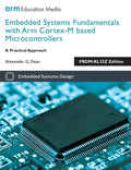 Embedded Systems Fundamentals with ARM Cortex-M based Microcontrollers: A Practical Approach FRDM-KL25Z Edition - Paperback