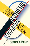 On the Aesthetic Education of Man - Paperback