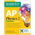 AP Physics 2 Premium, Fourth Edition: Prep Book with 4 Practice Tests + Comprehensive Review + Online Practice (2025) - Paperback