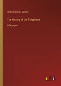 The History of the Telephone: in large print - Paperback