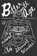 Bitter with Age - Paperback