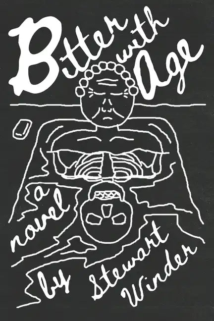 Bitter with Age - Paperback