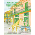 Jenny Giraffe Discovers the French Quarter - Hardcover