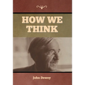 How We Think - Hardcover