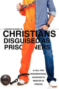 Christians Disguised as Prisoners - Paperback