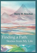 Finding a Path: Stories from My Life - Hardcover