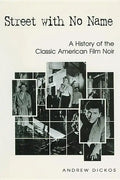 Street with No Name: A History of the Classic American Film Noir - Paperback