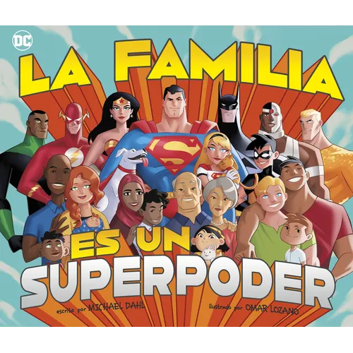 La Familia Es Un Superpoder - Hardcover
