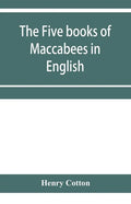 The five books of Maccabees in English - Paperback