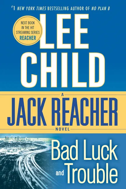 Bad Luck and Trouble: A Reacher Novel - Paperback