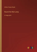 Round the Red Lamp: in large print - Paperback