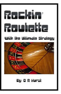 Rockin' Roulette: with the ultimate strategy - Paperback